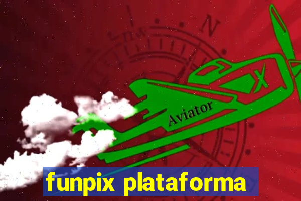 funpix plataforma